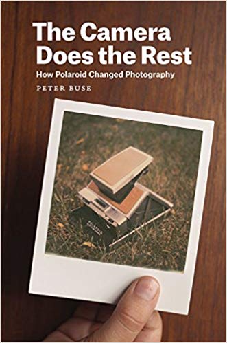 BOOK REVIEW: The Camera Does the Rest: How Polaroid Changed ...