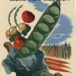 WWII Victory Garden promotion poster. showing peas and other vegetables
